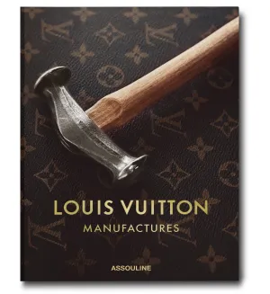 Louis Vuitton Manufactures